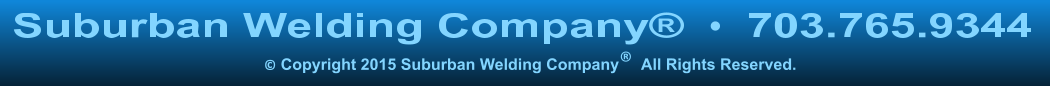 � Copyright 2015 Suburban Welding Company�  All Rights Reserved.